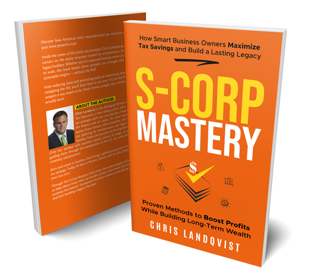 S-Corps Mastery: How Smart Business Owners Maximize Tax Savings and Build a Lasting Legacy
